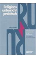 Religionsunterricht Praktisch. 7. Schuljahr: Unterrichtsentwurfe Und Arbeitshilfen Fur Die Sekundarstufe I: Unterrichtsentwurfe Und Arbeitshilfen Fur Die Sekundarstufe I