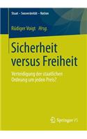 Sicherheit Versus Freiheit