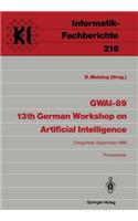 GWAI-89 13th German Workshop on Artificial Intelligence