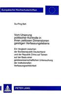 Vom Ursprung politischer Kontrolle in ihren zeitlosen Dimensionen geistigen Verfassungslebens