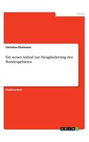 Ein neuer Anlauf zur Neugliederung des Bundesgebietes: (German)