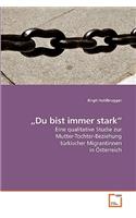 "Du bist immer stark"