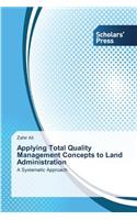 Applying Total Quality Management Concepts to Land Administration