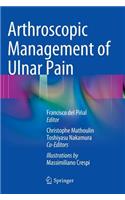 Arthroscopic Management of Ulnar Pain