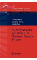Stability Analysis and Design for Nonlinear Singular Systems