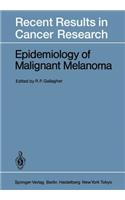 Epidemiology of Malignant Melanoma