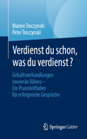 Verdienst Du Schon, Was Du Verdienst?