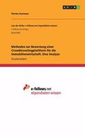 Methoden zur Bewertung einer Crowdinvestingplattform für die Immobilienwirtschaft. Eine Analyse