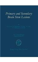 Primary and Secondary Brain Stem Lesions