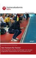Von Trainern für Trainer