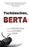 Tschüsschen Berta