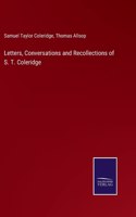 Letters, Conversations and Recollections of S. T. Coleridge