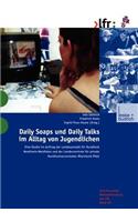 Daily Soaps Und Daily Talks Im Alltag Von Jugendlichen
