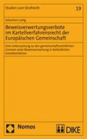 Beweisverwertungsverbote Im Kartellverfahrensrecht Der Europaischen Gemeinschaft