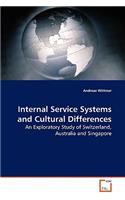 Internal Service Systems and Cultural Differences