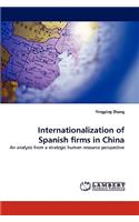 Internationalization of Spanish Firms in China