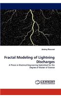 Fractal Modeling of Lightning Discharges