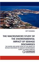 A Macro and Micro Study of the Environmental Impacts of Sewage Discharges