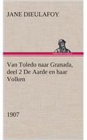 Van Toledo naar Granada, deel 2 De Aarde en haar Volken, 1907