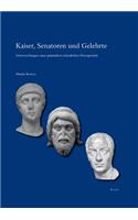 Kaiser, Senatoren Und Gelehrte