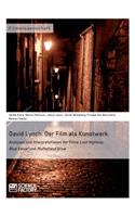 David Lynch. Der Film als Kunstwerk