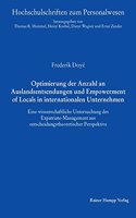 Optimierung Der Anzahl an Auslandsentsendungen Und Empowerment of Locals in Internationalen Unternehmen: Eine Wissenschaftliche Untersuchung Des Expatriate-Management Aus Entscheidungstheoretischer Perspektive