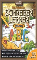 Buchstaben schreiben lernen ab 5 Jahren: Mein groÃŸes Dino-ABC! Der Alphabet- Vorschulblock mit vielen Schreibubungen inkl. Dinosaurier Ausmalbilder. ... Vorschule und Grundschule) (German Edition)