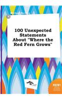 100 Unexpected Statements about Where the Red Fern Grows