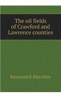 The oil fields of Crawford and Lawrence counties