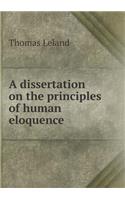 A dissertation on the principles of human eloquence