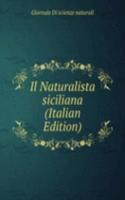 Il Naturalista  siciliana (Italian Edition)