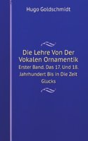 Die Lehre Von Der Vokalen Ornamentik
