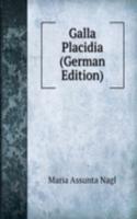 Galla Placidia (German Edition)