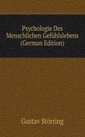 Psychologie Des Menschlichen Gefuhlslebens (German Edition)