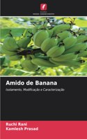 Amido de Banana