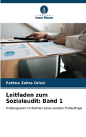Leitfaden zum Sozialaudit: Band 1