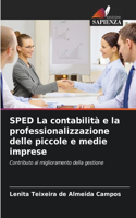 SPED La contabilità e la professionalizzazione delle piccole e medie imprese