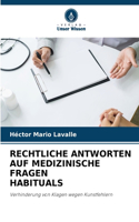 Rechtliche Antworten Auf Medizinische Fragen Habituals