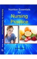 Nutrition Essentials For Nursing Practice