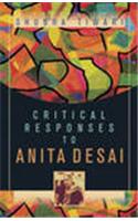 Critical Responses to Anita Desai