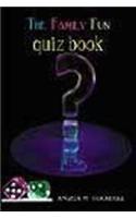 The Family Fun Quiz Book