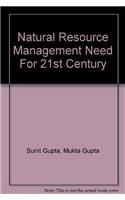 Natural Resource Management: Need For 21st Century
