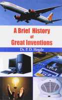 Brief History of Great Inventions
