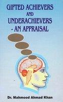 Gifted Achievers and Underachievers