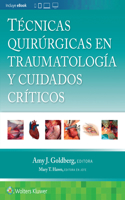 Tecnicas quirurgicas en traumatologia y cuidados criticos