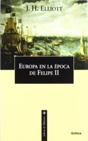 Europa En La Epoca de Felipe II 1559-1598