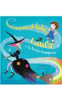 Cuentos de Hadas, Laura Y La Bruja Tramposa, Los