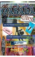 La genesi. Cabala City Vol.1