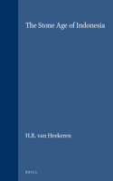 The Stone Age of Indonesia