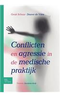 Conflicten En Agressie in de Medische Praktijk